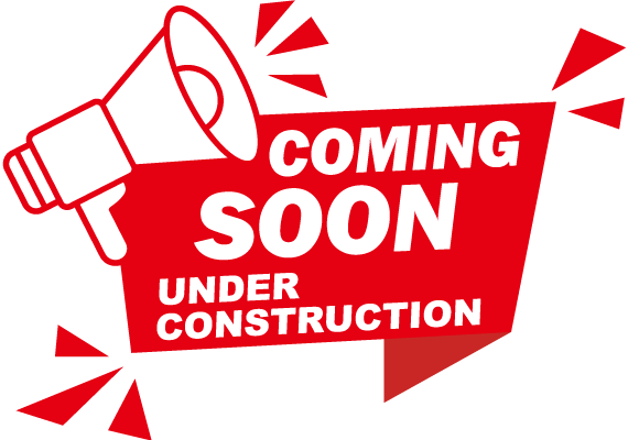 COMING SOON UNDER CONSTRUCTION